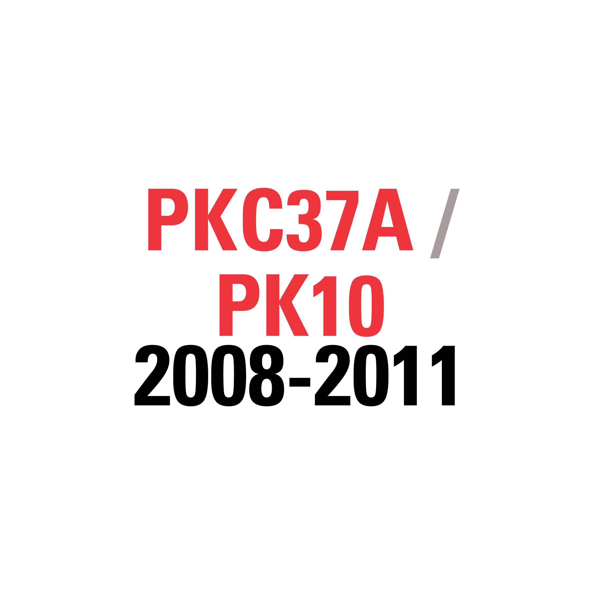 PKC37A PK9 2008-2011